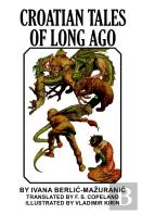 Croatian Tales Of Long Ago