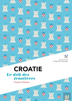 Bertrand.pt - Croatie : Le Défi Des Frontières