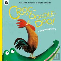 Croc-A-Doodle-Doo!