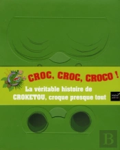 Croc, Croc, Croco !