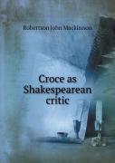 Croce As Shakespearean Critic