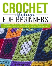 Crochet Afghan  For Beginners