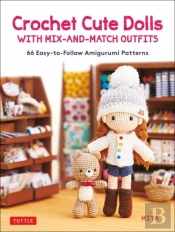 Crochet Cute Dolls With Mix-And-Match Outfits