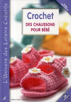 Bertrand.pt - Crochet ; Des Chaussons Pour Bébé