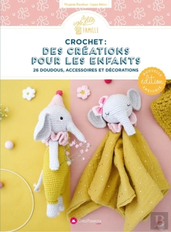 Bertrand.pt - Crochet : Des Créations Pour Les Enfants