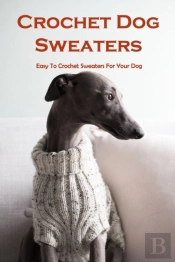 Crochet Dog Sweaters