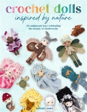 Crochet Dolls Inspired By Nature