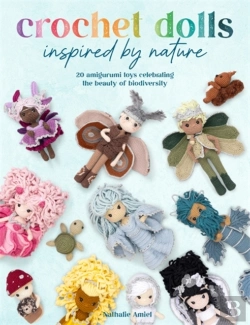 Bertrand.pt - Crochet Dolls Inspired By Nature