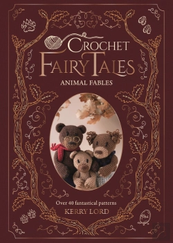 Bertrand.pt - Crochet Fairy Tales: Animal Fables