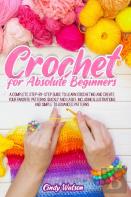 Crochet For Absolute Beginners