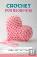 Crochet For Beginners