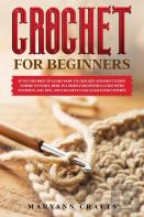 Crochet For Beginners