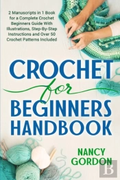 Crochet For Beginners Handbook