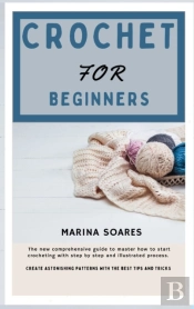 Crochet For Beginners