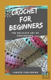 Crochet For Beginners