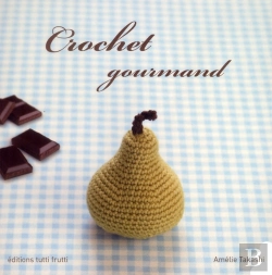 Bertrand.pt - Crochet Gourmand