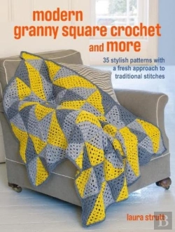 Bertrand.pt - Crochet Granny Squares And More: 35 Easy Projects To Make