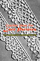Crochet Ideas For Lace Patterns