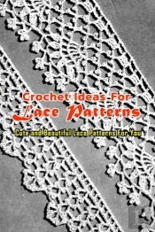 Crochet Ideas For Lace Patterns
