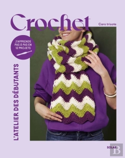 Bertrand.pt - Crochet : L'Atelier Des Débutants