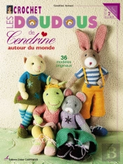 Crochet ; Les Doudous De Cendrine Autour Du Monde