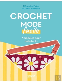 Bertrand.pt - Crochet Mode Facile : 7 Modèles Pour Débutants