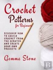 Crochet Patterns For Beginners