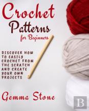 Crochet Patterns For Beginners