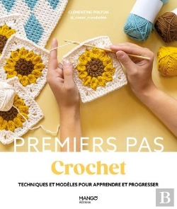Bertrand.pt - Crochet : Techniques Et Modèles Pour Apprendre Et Progresser