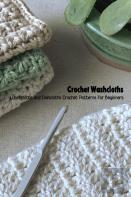 Crochet Washcloths