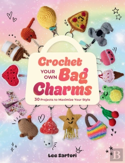 Bertrand.pt - Crochet Your Own Bag Charms