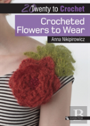 Crocheted Flowers To Wear