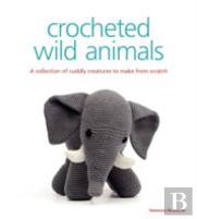 Crocheted Wild Animals