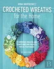 Crocheted Wreaths For The Home