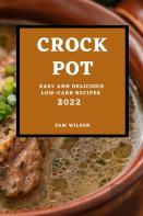 Crock Pot 2022