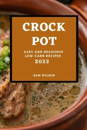 Crock Pot 2022