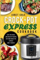 Crock-Pot Express Cookbook