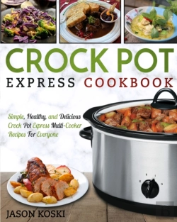 Bertrand.pt - Crock Pot Express Cookbook
