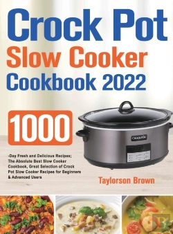 Bertrand.pt - Crock Pot Slow Cooker Cookbook 2022