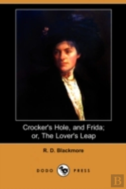 Bertrand.pt - Crocker'S Hole, And Frida; Or, The Lover'S Leap