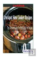 Crockpot Slow Cooker Recipes