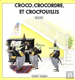 Bertrand.pt - Croco, Crocordre Et Crocfouillis
