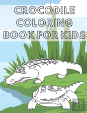 Crocodile Coloring Book For Kids