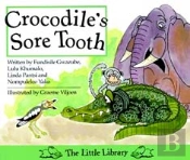 Crocodiles Sore Tooth