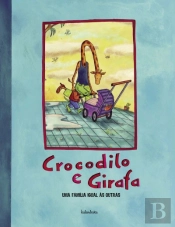 Crocodilo e Girafa, uma família igual às outras