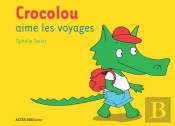 Crocolou Aime Les Voyages