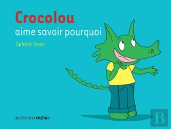 Bertrand.pt - Crocolou Aime Savoir Pourquoi