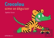 Crocolou Aime Se Déguiser