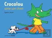 Crocolou Aime Son Chien