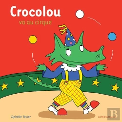 Bertrand.pt - Crocolou Va Au Cirque